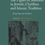 خرید و دانلود نسخه کامل کتاب The Figure of Solomon in Jewish, Christian and Islamic Tradition: King, Sage, and Architect