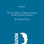 خرید و دانلود نسخه کامل کتاب The Five Ways: St Thomas Aquinas’ Proofs of God’s Existence