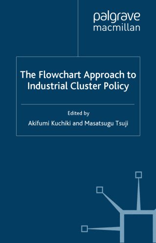 خرید و دانلود نسخه کامل کتاب The Flowchart Approach to Industrial Cluster Policy_68e9ab883caf6.jpeg خرید و دانلود نسخه کامل کتاب The Flowchart Approach to Industrial Cluster Policy