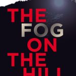 خرید و دانلود نسخه کامل کتاب The Fog on the Hill: How NSW Labor Lost Its Way