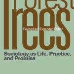 خرید و دانلود نسخه کامل کتاب The Forest and the Trees: Sociology as Life, Practice, and Promise