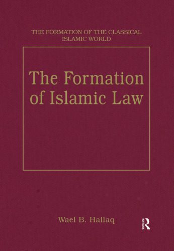 خرید و دانلود نسخه کامل کتاب The Formation of Islamic Law_68df38e6cf7f5.jpeg خرید و دانلود نسخه کامل کتاب The Formation of Islamic Law