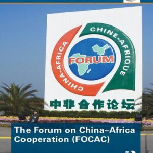 خرید و دانلود نسخه کامل کتاب The Forum on China- Africa Cooperation (FOCAC)