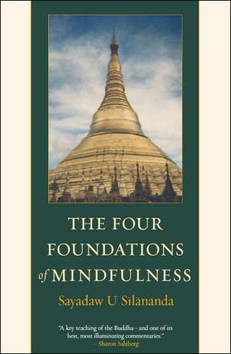 خرید و دانلود نسخه کامل کتاب The Four Foundations of Mindfulness_68e18b1d07c26.jpeg خرید و دانلود نسخه کامل کتاب The Four Foundations of Mindfulness