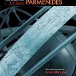 خرید و دانلود نسخه کامل کتاب The Fragments of Parmenides: A Critical Text With Introduction and Translation, the Ancient Testimonia and a Commentary