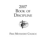 خرید و دانلود نسخه کامل کتاب The Free Methodist Church of North America. 2007 Book of Discipline