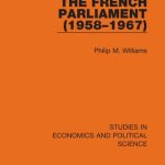 خرید و دانلود نسخه کامل کتاب The French Parliament (1958-1967)