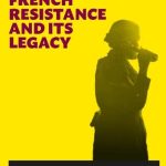خرید و دانلود نسخه کامل کتاب The French Resistance and its Legacy