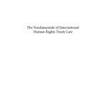 خرید و دانلود نسخه کامل کتاب The Fundamentals of International Human Rights Treaty Law