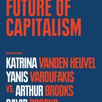 خرید و دانلود نسخه کامل کتاب The Future of Capitalism: Vanden Heuvel and Varoufakis vs. Brooks and Brooks