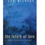 خرید و دانلود نسخه کامل کتاب The Future of Love: Essays in Political Theology