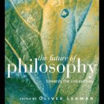 خرید و دانلود نسخه کامل کتاب The Future of Philosophy: Towards the Twenty First Century