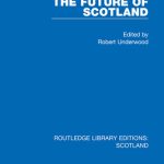 خرید و دانلود نسخه کامل کتاب The Future of Scotland