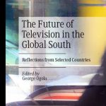 خرید و دانلود نسخه کامل کتاب The Future of Television in the Global South: Reflections from Selected Countries