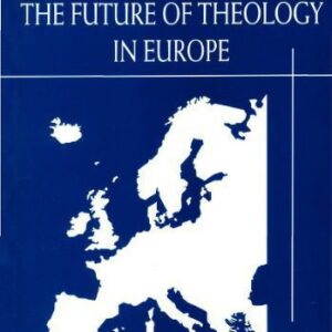 خرید و دانلود نسخه کامل کتاب The future of theology in Europe. Report on the Consultation of the Theological Faculties in Europe Graz