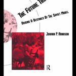 خرید و دانلود نسخه کامل کتاب The Future that Failed: The Collapse of Communism in Eastern Europe (Routledge Social Futures)