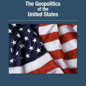 خرید و دانلود نسخه کامل کتاب The Geopolitics of the United States