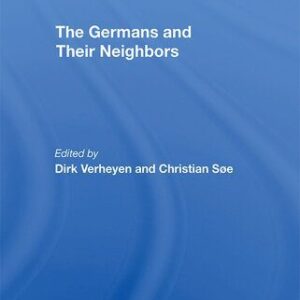خرید و دانلود نسخه کامل کتاب The Germans and Their Neighbors