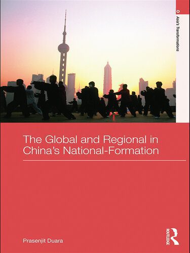 خرید و دانلود نسخه کامل کتاب The Global and Regional in China’s Nation-Formation_68e80ffa03554.jpeg خرید و دانلود نسخه کامل کتاب The Global and Regional in China’s Nation-Formation