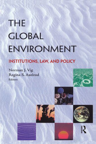 خرید و دانلود نسخه کامل کتاب The Global Environment: Institutions, Law and Policy_68e339b5a4a09.jpeg خرید و دانلود نسخه کامل کتاب The Global Environment: Institutions, Law and Policy