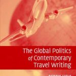 خرید و دانلود نسخه کامل کتاب The Global Politics of Contemporary Travel Writing