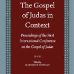 خرید و دانلود نسخه کامل کتاب The Gospel of Judas in Context: Proceedings of the First International Conference on the Gospel of Judas, Paris, Sorbonne, October 27th-28th, 2006