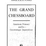 خرید و دانلود نسخه کامل کتاب The Grand Chessboard: American Primacy And Its Geostrategic Imperatives