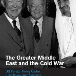خرید و دانلود نسخه کامل کتاب The Greater Middle East and the Cold War: US Foreign Policy Under Eisenhower and Kennedy