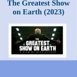 خرید و دانلود نسخه کامل کتاب The Greatest Show on Earth