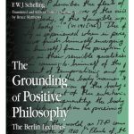 خرید و دانلود نسخه کامل کتاب The Grounding of Positive Philosophy: The Berlin Lectures (S U N Y Series in Contemporary Continental Philosophy)