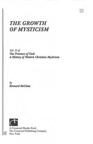 خرید و دانلود نسخه کامل کتاب The Growth of Mysticism: Gregory the Great Through the 12 Century_68dfde3cda96c.jpeg خرید و دانلود نسخه کامل کتاب The Growth of Mysticism: Gregory the Great Through the 12 Century