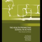 خرید و دانلود نسخه کامل کتاب The Health Promoting School: Policy, Research and Practice