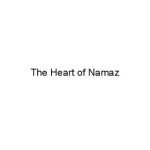خرید و دانلود نسخه کامل کتاب The Heart of Namaz