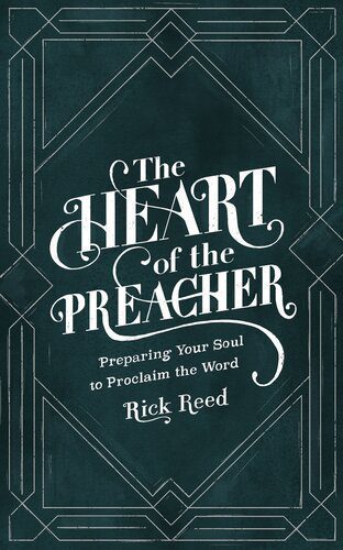 خرید و دانلود نسخه کامل کتاب The Heart of the Preacher: Preparing Your Soul to Proclaim the Word_68e1f67186d0c.jpeg خرید و دانلود نسخه کامل کتاب The Heart of the Preacher: Preparing Your Soul to Proclaim the Word