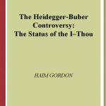 خرید و دانلود نسخه کامل کتاب The Heidegger-Buber Controversy: The Status of the I-Thou