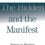 خرید و دانلود نسخه کامل کتاب The Hidden and the Manifest: Essays in Theology and Metaphysics