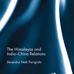 خرید و دانلود نسخه کامل کتاب The Himalayas and India-China Relations