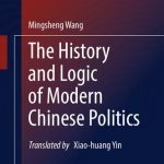 خرید و دانلود نسخه کامل کتاب The History and Logic of Modern Chinese Politics