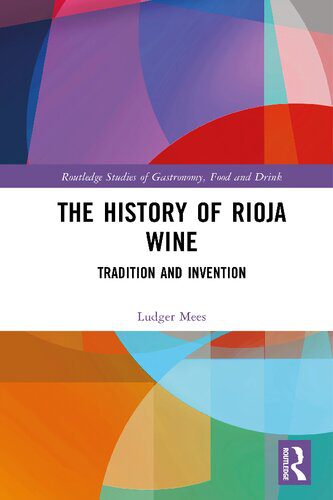 خرید و دانلود نسخه کامل کتاب The History of Rioja Wine: Tradition and Invention_68e5965aafc86.jpeg خرید و دانلود نسخه کامل کتاب The History of Rioja Wine: Tradition and Invention