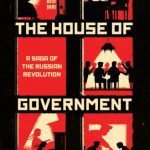 خرید و دانلود نسخه کامل کتاب The House of Government: A Saga of the Russian Revolution