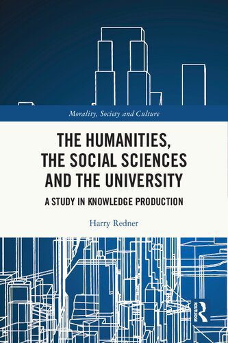 خرید و دانلود نسخه کامل کتاب The Humanities, the Social Sciences and the University: A Study in Knowledge Production_68f8319948db0.jpeg خرید و دانلود نسخه کامل کتاب The Humanities, the Social Sciences and the University: A Study in Knowledge Production