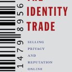 خرید و دانلود نسخه کامل کتاب The Identity Trade: Selling Privacy And Reputation Online