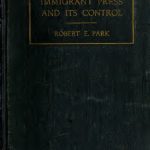 خرید و دانلود نسخه کامل کتاب The Immigrant Press and Its Control