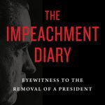 خرید و دانلود نسخه کامل کتاب The Impeachment Diary: Eyewitness to the Removal of a President