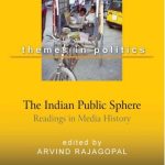 خرید و دانلود نسخه کامل کتاب The Indian Public Sphere: Readings in Media History