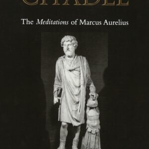 خرید و دانلود نسخه کامل کتاب The Inner Citadel: The Meditations of Marcus Aurelius