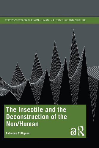 خرید و دانلود نسخه کامل کتاب The Insectile and the Deconstruction of the Non/Human_68e5a31055193.jpeg خرید و دانلود نسخه کامل کتاب The Insectile and the Deconstruction of the Non/Human