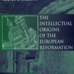 خرید و دانلود نسخه کامل کتاب The Intellectual Origins of the European Reformation