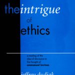خرید و دانلود نسخه کامل کتاب The Intrigue of Ethics: A Reading of the Idea of Discourse in the Thought of Emmanuel Levinas (Perspectives in Continental Philosophy, No. 18)