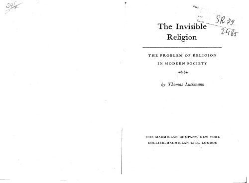 خرید و دانلود نسخه کامل کتاب The Invisible Religion: The Problem of Religion in Modern Society_68f8bb7a637b6.jpeg خرید و دانلود نسخه کامل کتاب The Invisible Religion: The Problem of Religion in Modern Society